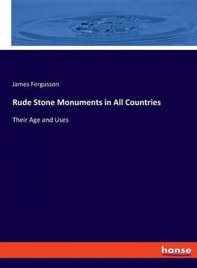 按需印刷Rude Stone Monuments in All Countries[9783337445607]