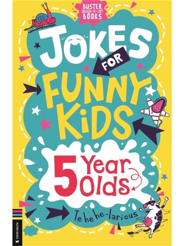 Jokes for Funny Kids: 5 Year Olds