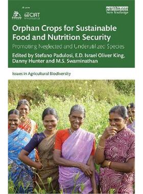 按需印刷不退不换  Orphan Crops for Sustainable Food and Nutrition Se