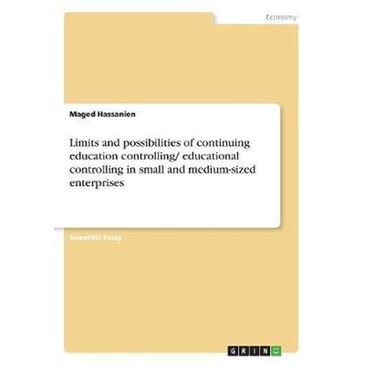 预订Limits and possibilities of continuing education controlling/ educational controlling in small and m