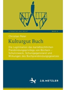 预订【德语】 Kulturgut Buch:Die Legitimation des kartell