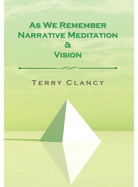 预订As We Remember Narrative Meditation & Vision