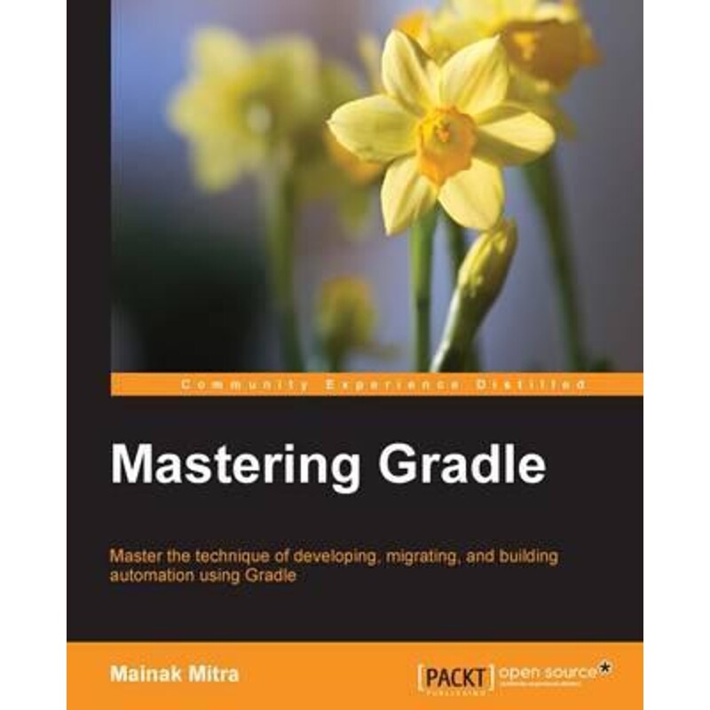 按需印刷不退不换Mastering Gradle[9781783981366]