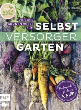 预订【德语】 Von der grünen Wiese zum Selbstversorgergarten - biologisch gärtnern:Anba