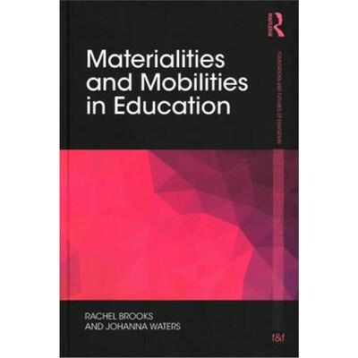 按需印刷不退不换Materialities and Mobilities in Education[9781138183094]
