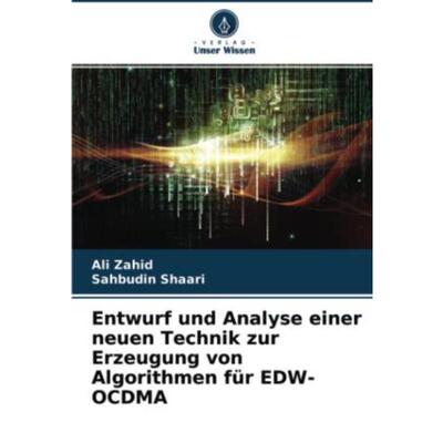 预订【德语】 Entwurf und Analyse einer neuen Technik zur Erzeugung von Algorithmen für EDW-OCDMA
