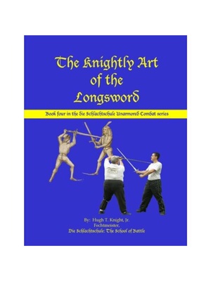 按需印刷不退不换The Knightly Art of the Longsword[9780557385225]