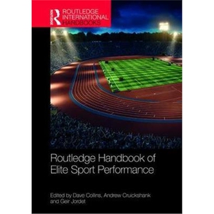 Elite Sport Performance 按需印刷Routledge 9781138290303 Handbook