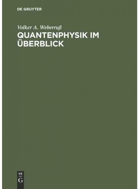 按需印刷【德语】Quantenphysik im ?berblick:Ein Buch zum schnellen Einstieg in die verschiedenen[9783486244182]