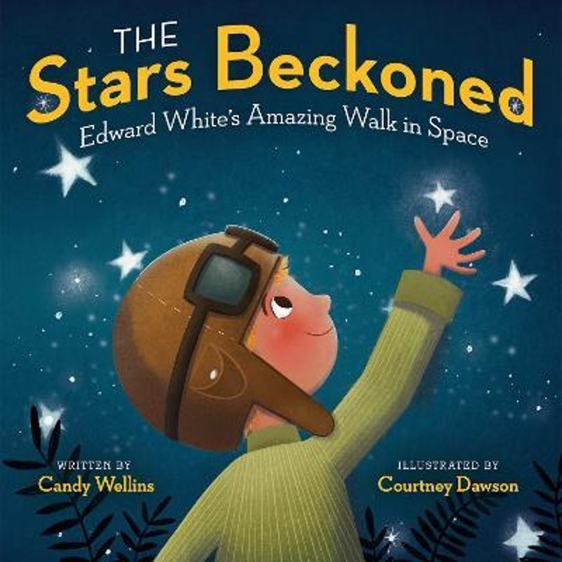 预订the stars beckoned:edward whites amazing walk in space