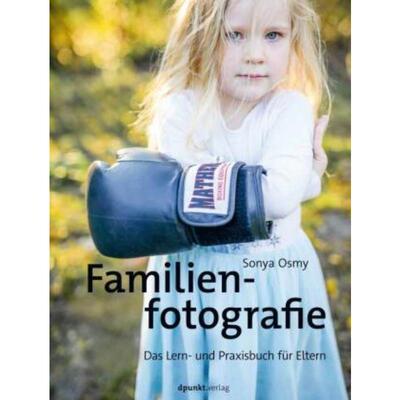 预订【德语】 Familienfotografie:Das Lern- und Praxisbuch für Eltern