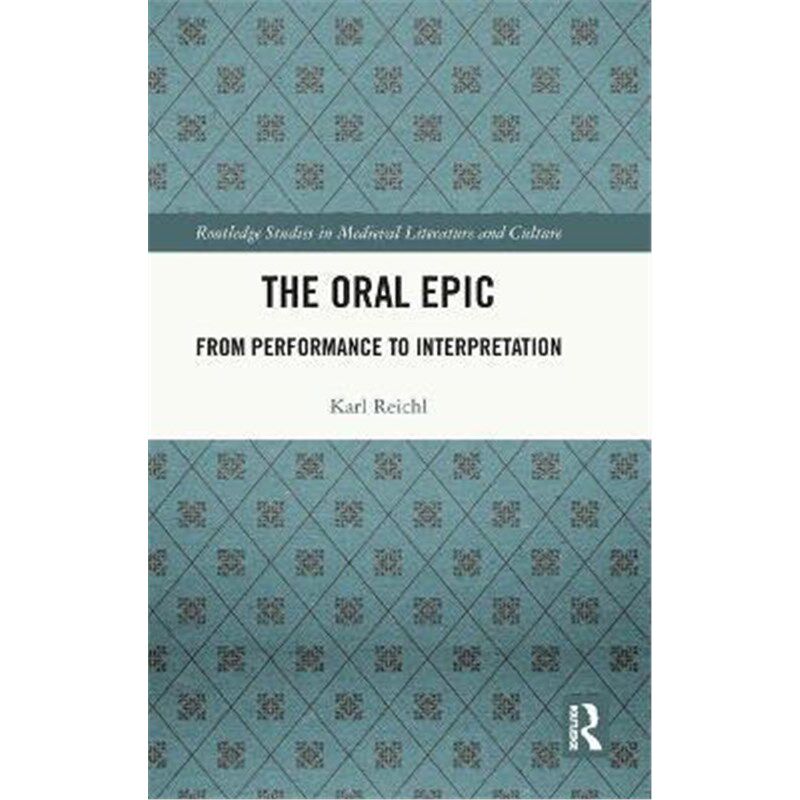 按需印刷不退不换The Oral Epic:From Performance to Interpretation[9780367761318]