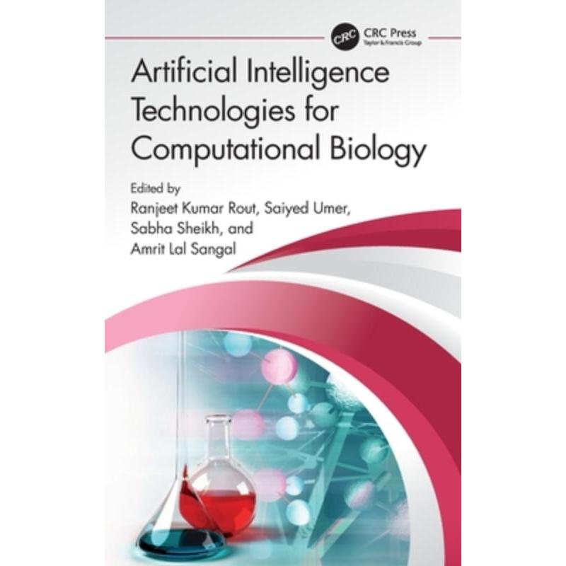 按需印刷TF Artificial Intelligence Technologies for Computational Biology[9781032160009]
