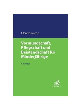 预订【德语】Vormundschaft, Pflegschaft und Beistandschaft für Minderj?hrige:Ein Praxishandbuch unter besonderer Berück