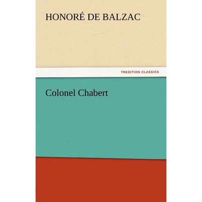 按需印刷不退不换Colonel Chabert[9783842441606]