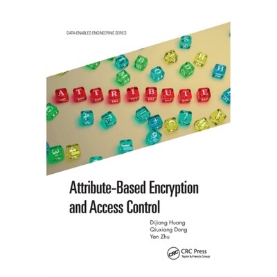 预订Attribute-Based Encryption and Access Control[9781032173764]