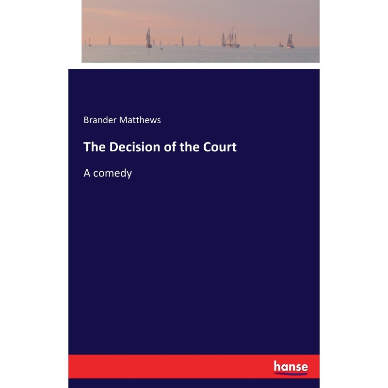 按需印刷不退不换The Decision of the Court[9783744781534]