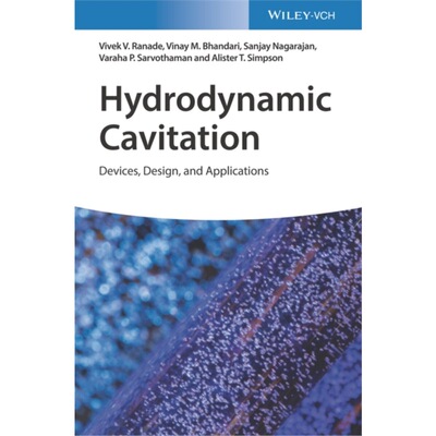 预订不退不换Hydrodynamic Cavitation:Devices, Design and Ap