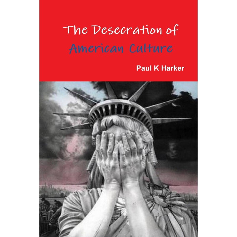 按需印刷不退不换The Desecration of American Culture[9781365087332]