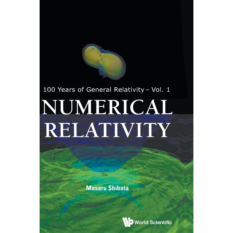 按需印刷NUMERICAL RELATIVITY[9789814699716]