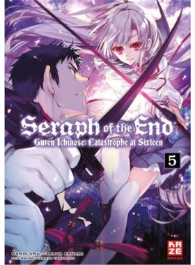 预订【德语】 Seraph of the End - Guren Ichinose Catastrophe at Sixteen (Novel). Bd.[9782889213474]