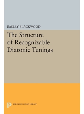 按需印刷The Structure of Recognizable Diatonic Tunings[9780691610887]