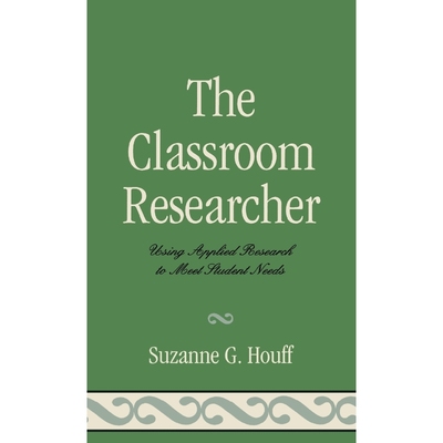 按需印刷The Classroom Researcher[9781578867530]