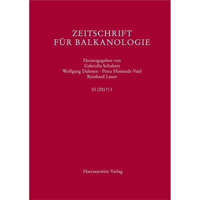 预订【德语】Zeitschrift fur Balkanologie 53 (2017) 1[9783447180030]