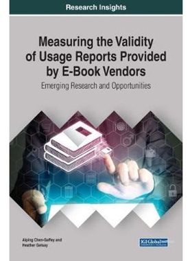 按需印刷Measuring the Validity of Usage Reports Provided by E-Book Vendors[9781522532385]