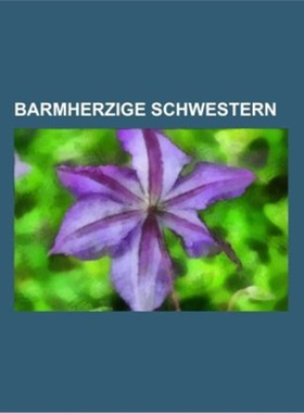 预订【德语】 Barmherzige Schwestern[9781158768639]