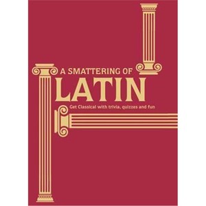 预订A Smattering of Latin:Get classical with trivia, quizzes and fun