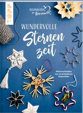预订【德语】Wundervolle Sternenzeit. Weihnachtsdeko aus verschiedenen Materialien:Ob aus Ho