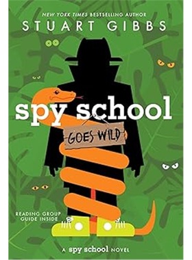 现货Spy School Goes Wild (Reprint) (Spy School)[9781665934787]