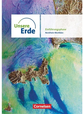 预订【德语】 Unsere Erde - Ausgabe Nordrhein-Westfalen 2022 - Sekundarstufe II - Ei[9783062301582]
