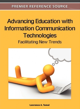 按需印刷不退不换Advancing Education with Information Communication Technologies[9781613504680]