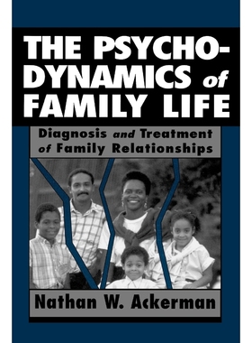 按需印刷The Psychodynamics of Family Life[9781568213415]