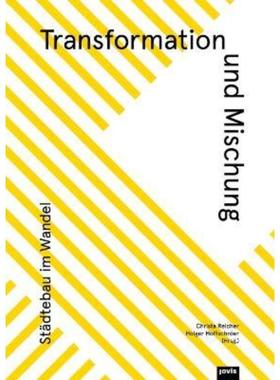 预订【德语】 Transformation und Mischung:Städtebau im Wandel
