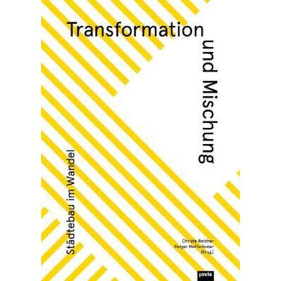预订不退不换德语 Transformation und Mischung:Städtebau im Wandel