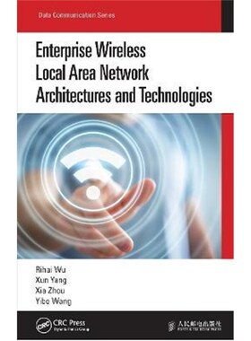 按需印刷不退不换Enterprise Wireless Local Area Network Architectures and Technologies[9780367695750]