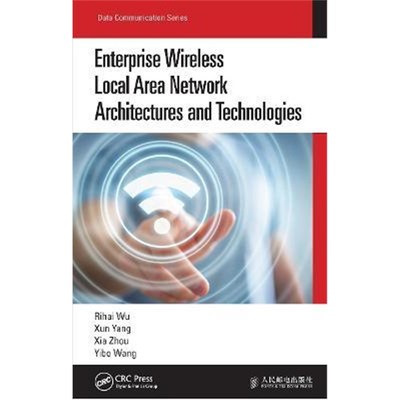 按需印刷Enterprise Wireless Local Area Network Architectures and Technologies[9780367695750]