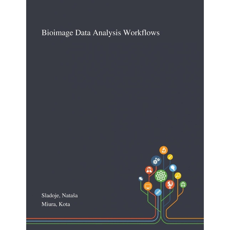 按需印刷Bioimage Data Analysis Workflows[9781013271922]