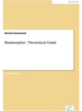 按需印刷不退不换Businessplan - Theoretical Guide[9783838680491]