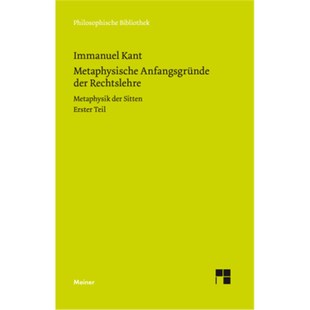 预订不退不换德语Metaphysische Anfangsgründe der Rechtslehre. Tl.1: