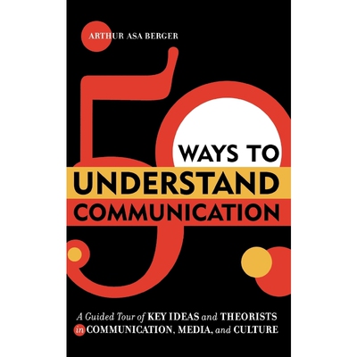 按需印刷不退不换50 Ways to Understand Communication[9780742541078]