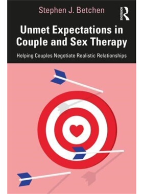 按需印刷不退不换TF Unmet Expectations in Couple and Sex Therapy