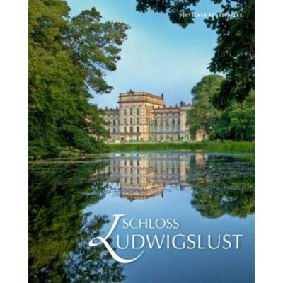 预订【德语】 Schloss Ludwigslust:Hrsg.: Staatliche Museum Schwerin / Ludwigslust / Güstrow und den Staatlichen Schlösse