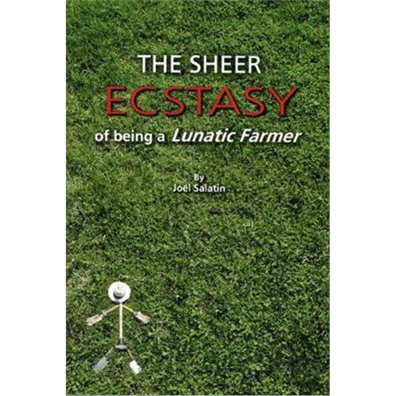 the sheer amount of,theinterplayof 预订the sheer ecstasy of being a lunatic farmer