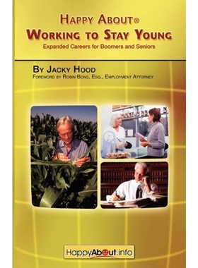 按需印刷Happy about Working to Stay Young[9781600050350]