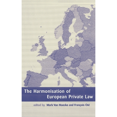 按需印刷不退不换The Harmonisation of European Private Law[9781841131375]