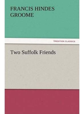 按需印刷Two Suffolk Friends[9783847229063]